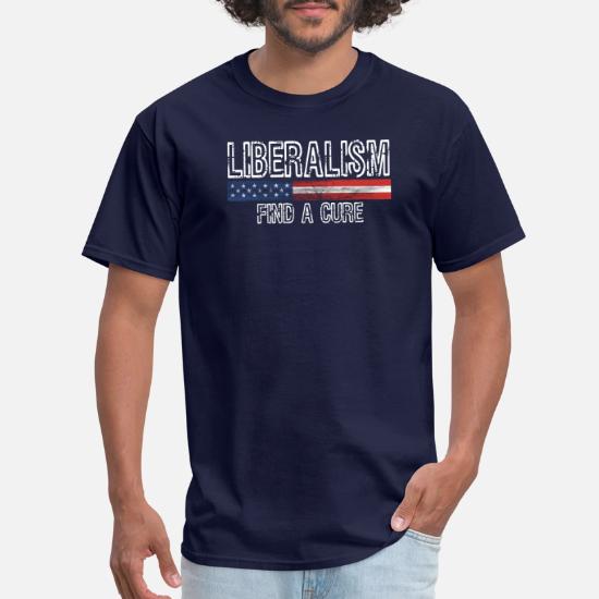 liberalism find a cure shirt